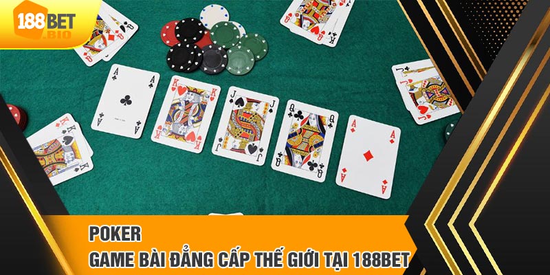 Khái quát sơ lược về game bài Poker